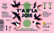 Bières Y'A D'LA JOIE - Brasserie Tandem -5°5