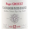 CALVADOS ROGER GROULT 12 ans d'âge -41°