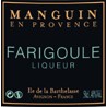 FARIGOULE - Liqueur de Provence - Manguin -40°
